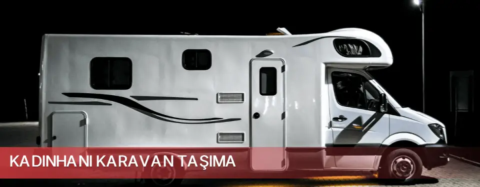 Kadınhanı İlçemi Karavan Taşıma